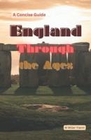 England Through the Ages