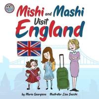 Mishi and Mashi Visit England