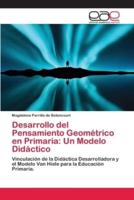 Desarrollo del Pensamiento Geométrico en Primaria: Un Modelo Didáctico