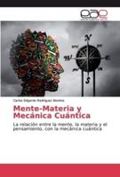 Mente-Materia y Mecánica Cuántica
