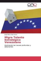 Migra Talento Estratégico Venezolano