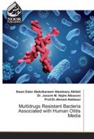 Multidrugs Resistant Bacteria Associated with Human Otitis Media