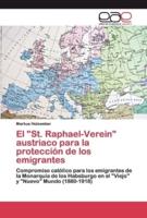 El "St. Raphael-Verein" austriaco para la protección de los emigrantes