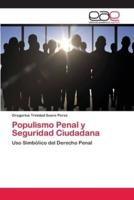 Populismo Penal y Seguridad Ciudadana