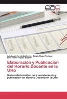 Elaboración y Publicación del Horario Docente en la UHo