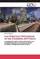 Los Entornos Vehiculares en las Ciudades del Futuro