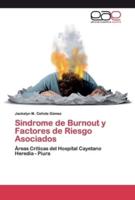 Sindrome de Burnout y Factores de Riesgo Asociados