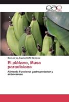 El plátano, Musa paradisiaca