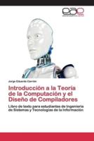 Introducción a la Teoría de la Computación y el Diseño de Compiladores