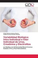 Variabilidad Biológica Intra Individual e Inter Individual de Urea, Creatinina y Electrolitos