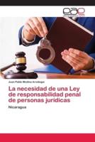La necesidad de una Ley de responsabilidad penal de personas jurídicas