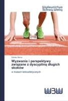 Wyzwania i perspektywy związane z dyscypliną długich skoków