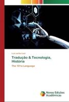 Tradução & Tecnologia, História