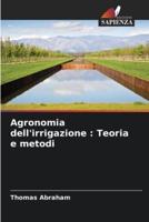 Agronomia dell'irrigazione : Teoria e metodi