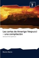 Las cartas de Amerigo Vespucci - una compilación