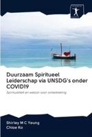 Duurzaam Spiritueel Leiderschap via UNSDG's onder COVID19