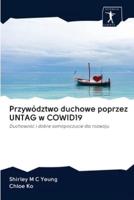 Przywództwo duchowe poprzez UNTAG w COWID19