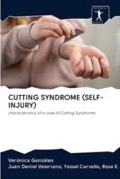 Cutting Syndrome (Self-Injury)