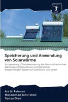 Speicherung und Anwendung von Solarwärme