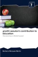gnothi seauton's contribution to education