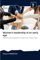 Women's leadership at an early age