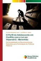 O Perfil do Adolescente em Conflito com a Lei em Imperatriz - Maranhão