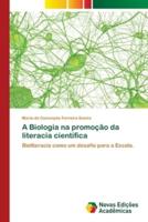 A Biologia na promoção da literacia científica