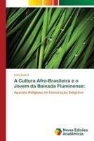 A Cultura Afro-Brasileira e o Jovem da Baixada Fluminense: