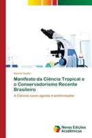 Manifesto da Ciência Tropical e o Conservadorismo Recente Brasileiro