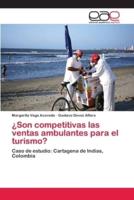 ¿Son competitivas las ventas ambulantes para el turismo?