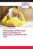 Videojuego Online que pone a prueba los derechos y deberes del niño