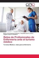 Retos de Profesionales de Enfermería ante el turismo médico