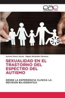 Sexualidad En El Trastorno Del Espectro Del Autismo