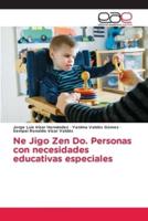 Ne Jigo Zen Do. Personas Con Necesidades Educativas Especiales