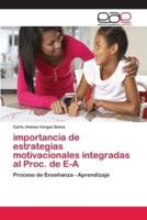 importancia de estrategias motivacionales integradas al Proc. de E-A