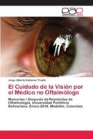 El Cuidado de la Visión por el Médico no Oftalmólogo