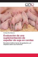 Evaluación de una suplementación de expeller de soja en cerdas