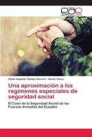 Una aproximación a los regímenes especiales de seguridad social