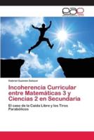 Incoherencia Curricular entre Matemáticas 3 y Ciencias 2 en Secundaria