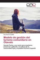 Modelo de gestión del turismo comunitario en Otavalo