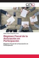 Régimen Fiscal de la Asociación en Participación