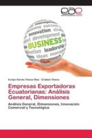 Empresas Exportadoras Ecuatorianas: Análisis General, Dimensiones