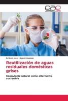 Reutilización De Aguas Residuales Domésticas Grises