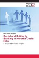 Social and Solidarity Banking in Heredia-Costa Rica: