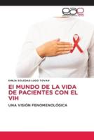 El MUNDO DE LA VIDA DE PACIENTES CON EL VIH