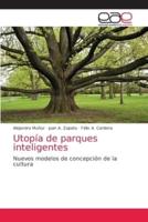 Utopía de parques inteligentes