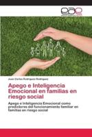 Apego e Inteligencia Emocional en familias en riesgo social