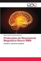 Protocolos de Resonancia Magnética Neuro RMN