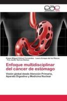 Enfoque multidisciplinar del cáncer de estómago