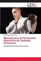 Manual para la Formación Deportiva de Judokas Escolares